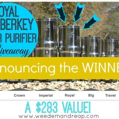 Announcing the Winner of the Royal Berkey Water Purifier Giveaway!