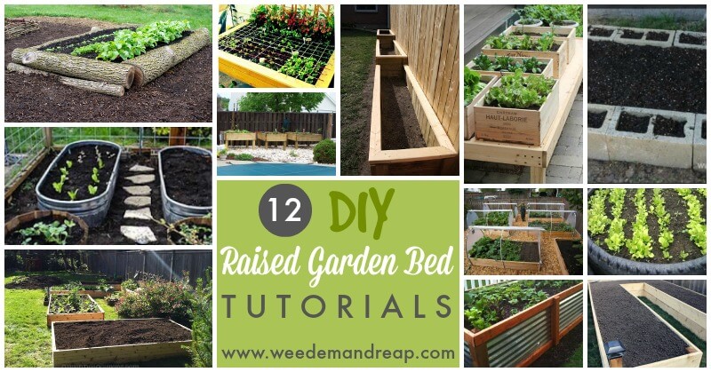 12 DIY Raised Garden Bed Tutorials | Weed 'Em and Reap