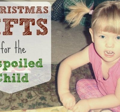 7 Christmas Gifts for the Unspoiled Child