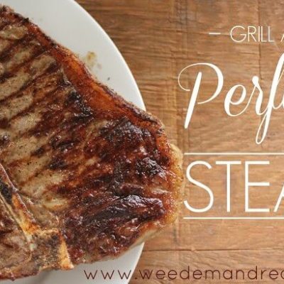 Grill a Perfect Steak