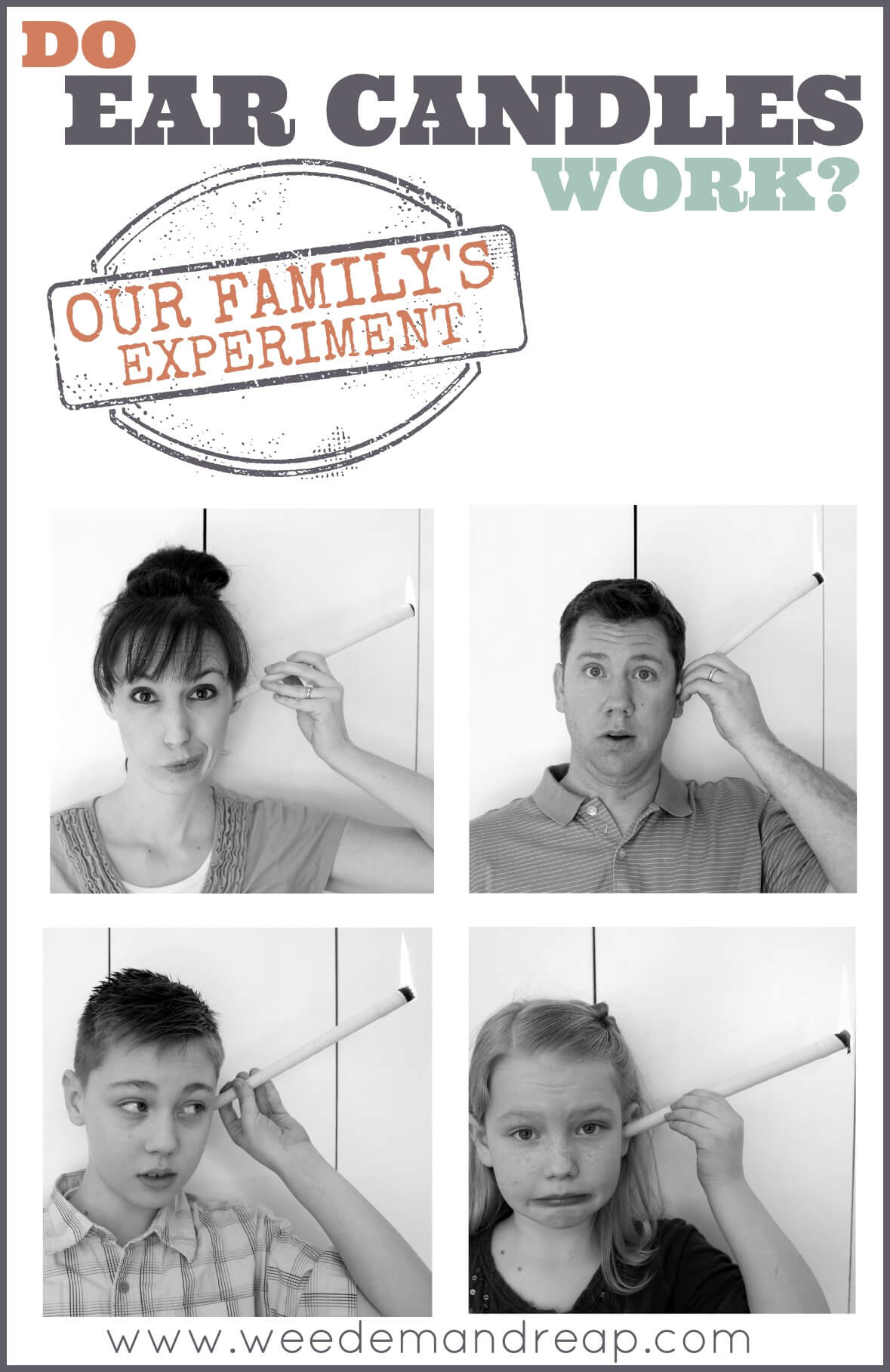 Do Ear Candles Work? Our Family's Experiment || Weed 'Em and Reap