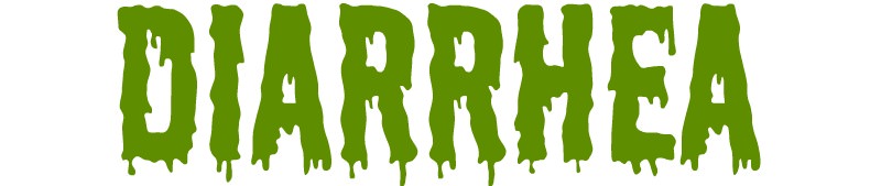 Diarrhea in a slimy green font.