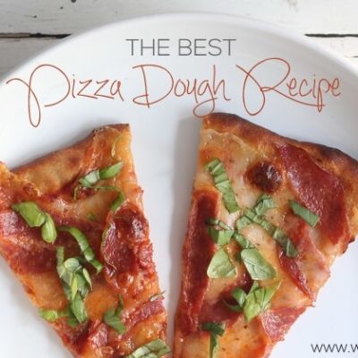 The BEST Pizza Dough Recipe!